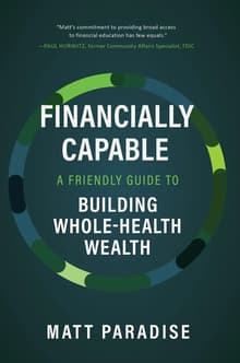 Book cover of Financially Capable: A Friendly Guide to Building Whole-Health Wealth