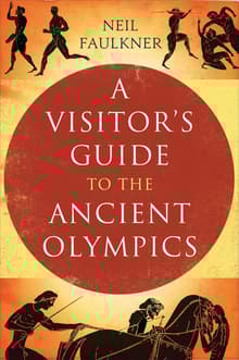 Book cover of A Visitor's Guide to the Ancient Olympics