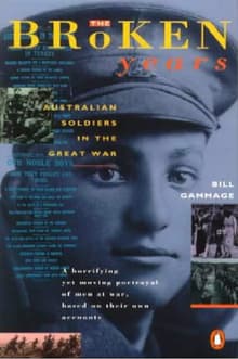 Book cover of The Broken Years: Australian Soldiers in the Great War