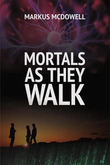 Book cover of Mortals As They Walk