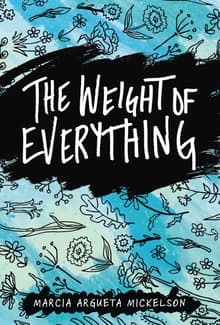 Book cover of The Weight of Everything