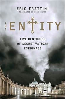 Book cover of The Entity: Five Centuries of Secret Vatican Espionage