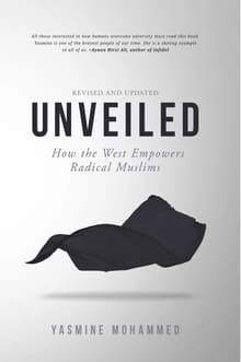 Book cover of Unveiled: How Western Liberals Empower Radical Islam