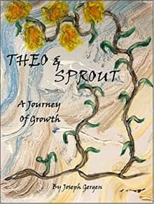 Book cover of Theo and Sprout: A Journey of Growth