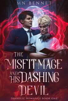 Book cover of The Misfit Mage and His Dashing Devil