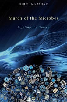 Book cover of March of the Microbes: Sighting the Unseen