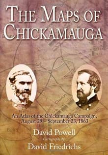 Book cover of Maps of Chickamauga: An Atlas of the Chickamauga Campaign