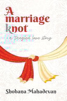 Book cover of A Marriage Knot: A Tangled Love Story