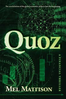 Book cover of Quoz: A Financial Thriller