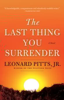 Book cover of The Last Thing You Surrender: A Novel of World War II