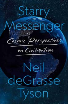 Book cover of Starry Messenger: Cosmic Perspectives on Civilization