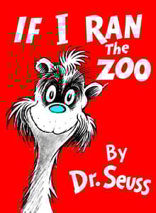 Book cover of If I Ran the Zoo