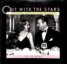Book cover of Out With the Stars: Hollywood Nightlife in the Golden Era