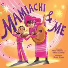Book cover of Mamiachi & Me: My Mami's Mariachi Band