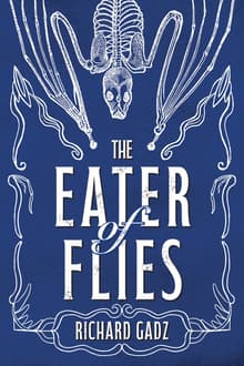 Book cover of The Eater of Flies