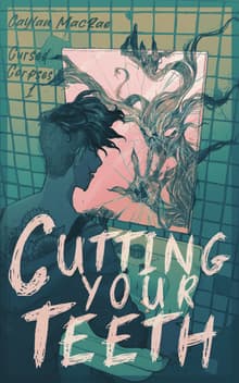 Book cover of Cutting Your Teeth