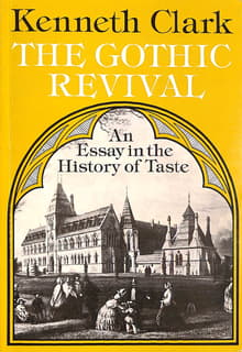 Book cover of The Gothic Revival: An Essay in the History of Taste