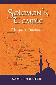 Book cover of Solomon's Temple: Musjid-i-Suleiman
