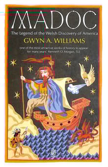 Book cover of Madoc: The Making of a Myth