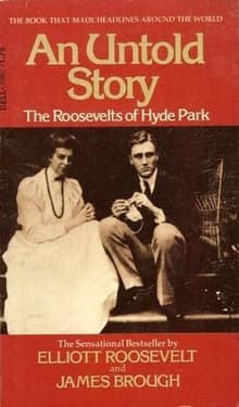 Book cover of An Untold Story: The Roosevelts of Hyde Park
