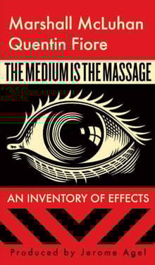 Book cover of The Medium is the Massage: An Inventory of Effects