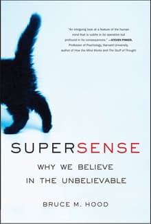 Book cover of SuperSense: Why We Believe in the Unbelievable