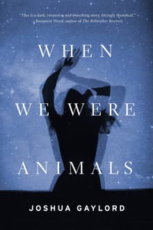 Book cover of When We Were Animals