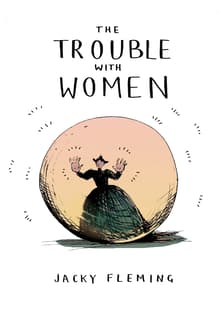 Book cover of The Trouble with Women
