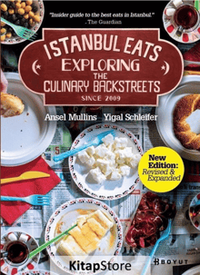 Book cover of Istanbul Eats: Exploring the Culinary Backstreets