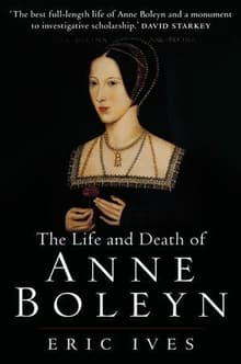Book cover of The Life and Death of Anne Boleyn