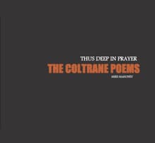 Book cover of Thus Deep In Prayer, The Coltrane Poems