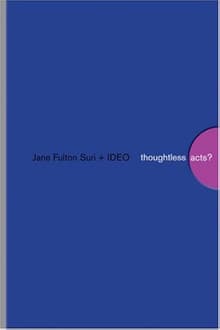 Book cover of Thoughtless Acts?: Observations on Intuitive Design