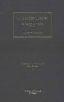Book cover of Civil Society Exposed: The Politics of NGOs in Egypt