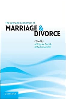 Book cover of The Law and Economics of Marriage and Divorce