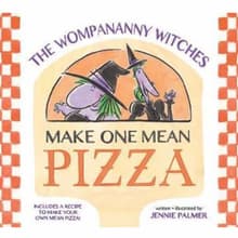 Book cover of The Wompananny Witches Make One Mean Pizza