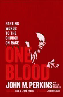 Book cover of One Blood: Parting Words to the Church on Race and Love