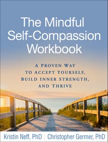 Book cover of The Mindful Self-Compassion Workbook: A Proven Way to Accept Yourself, Build Inner Strength, and Thrive