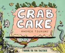 Book cover of Crab Cake: Turning the Tide Together