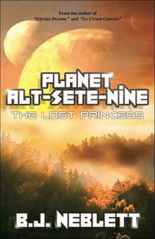 Book cover of Planet Alt-Sete-Nine: The Lost Princess