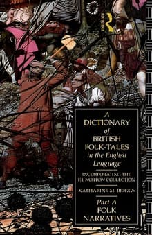 Book cover of A Dictionary of British Folk-Tales in the English Language