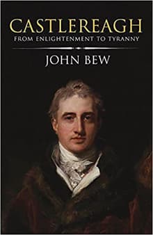 Book cover of Castlereagh: Enlightenment, War and Tyranny