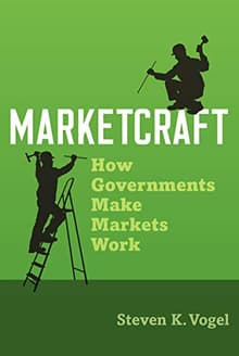 Book cover of Marketcraft: How Governments Make Markets Work