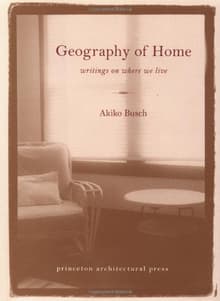 Book cover of Geography of Home: Writings on Where We Live