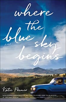 Book cover of Where the Blue Sky Begins
