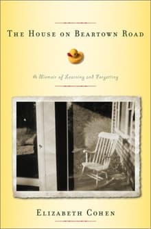 Book cover of The House on Beartown Road: A Memoir of Learning and Forgetting