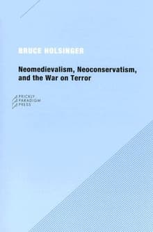 Book cover of Neomedievalism, Neoconservatism, and the War on Terror