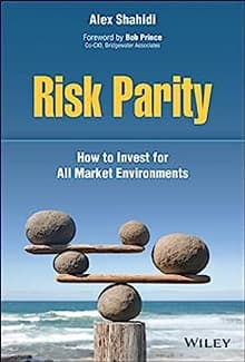 Book cover of Risk Parity: How to Invest for All Market Environments
