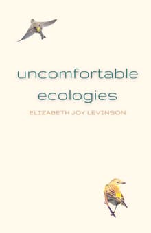Book cover of Uncomfortable Ecologies