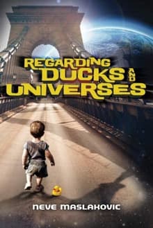Book cover of Regarding Ducks and Universes