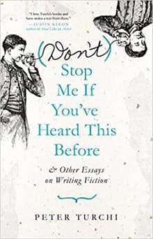 Book cover of (Don't) Stop Me if You've Heard This Before: and Other Essays on Writing Fiction
